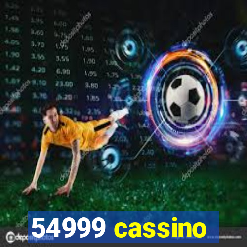 54999 cassino